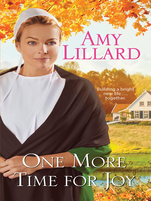 Title details for One More Time for Joy by Amy Lillard - Available